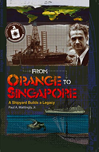 From Orange To Singapore: A Shipyard Builds a Legacy